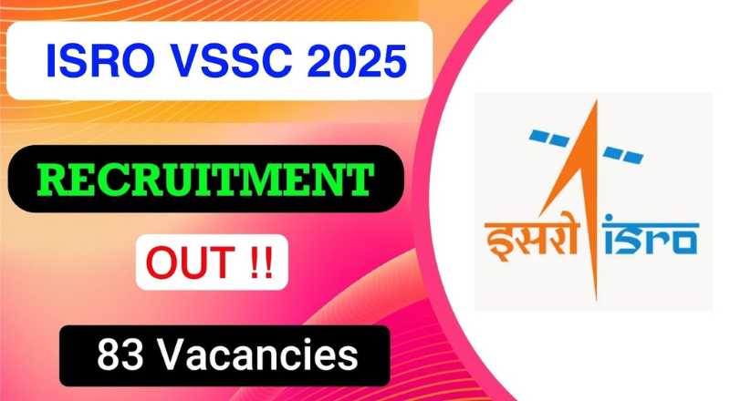 ISRO VSSC Recruitment 2025