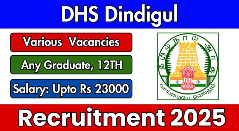 DHS Dindigul Recruitment 2025