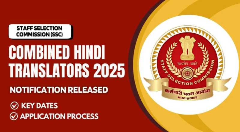 SSC Combined Hindi Translators Examination 2025