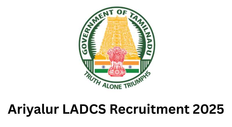 Ariyalur LADCS Recruitment 2025