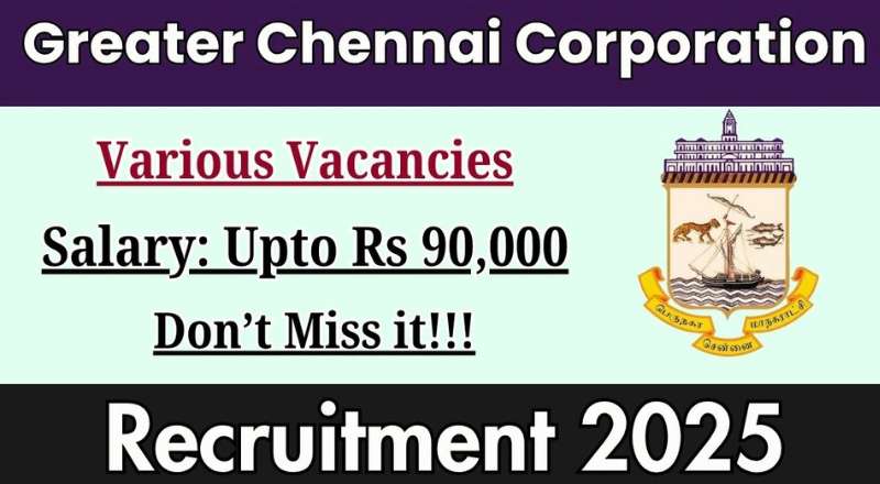 Chennai Corporation Recruitment 2025