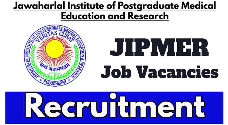 JIPMER Puducherry Recruitment 2025