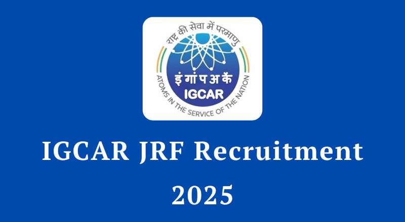 IGCAR Recruitment 2025
