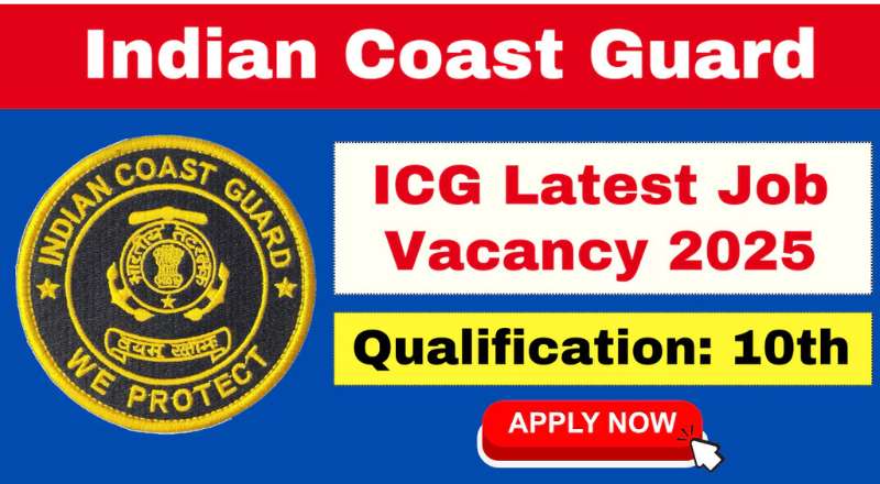 Indian Coast Guard Recruitment 2025