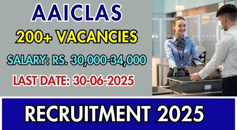 AAICLAS Recruitment 2025