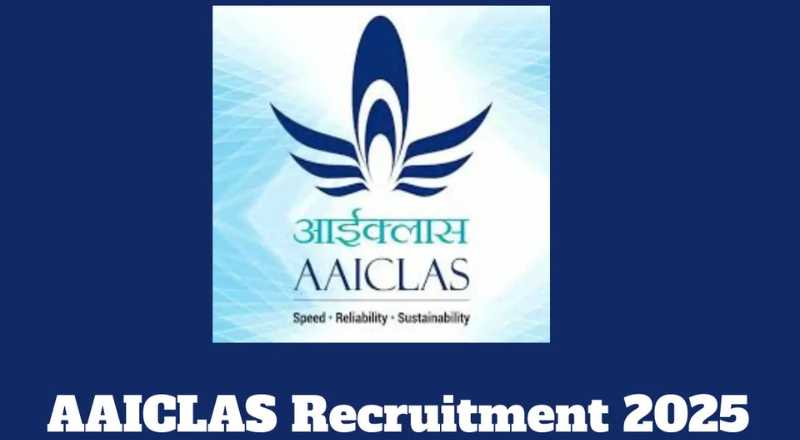 AAICLAS Recruitment 2025
