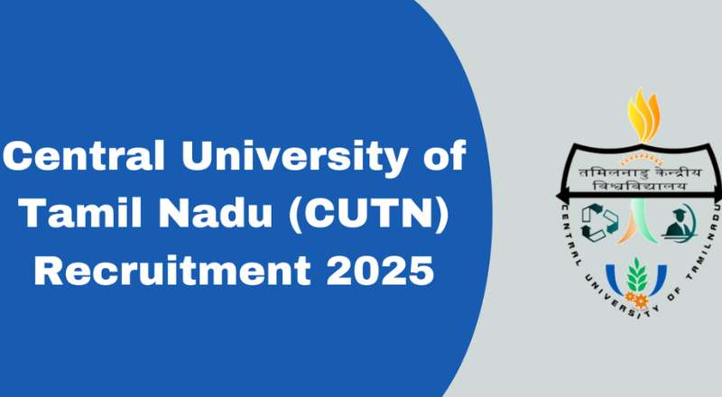 CUTN Recruitment 2025