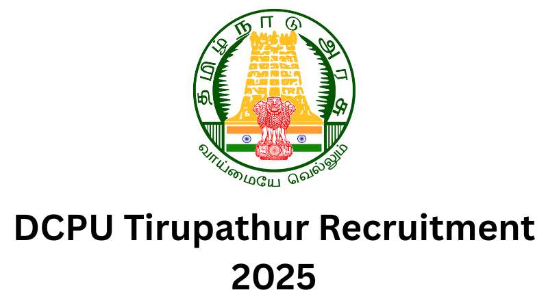 DCPU Tirupathur Recruitment 2025