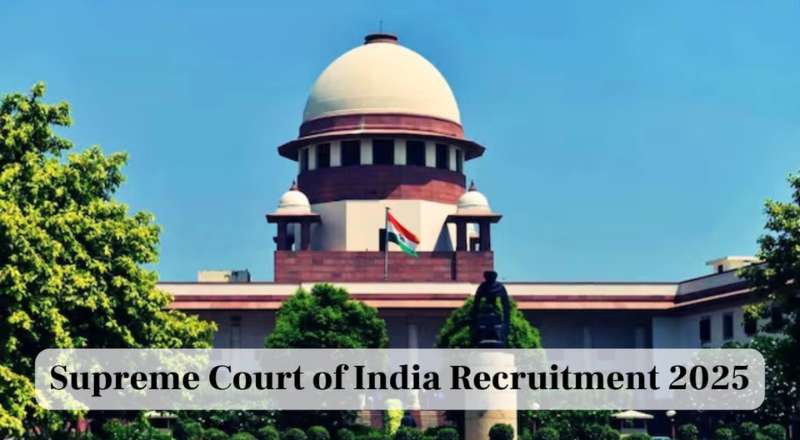 Supreme Court of India Recruitment 2025