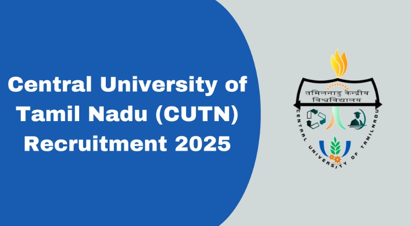 CUTN Recruitment 2025