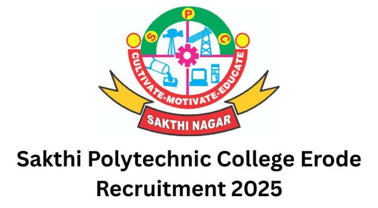 Sakthi Polytechnic College Erode Recruitment 2025
