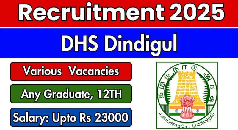 Dindigul DHS Recruitment 2025