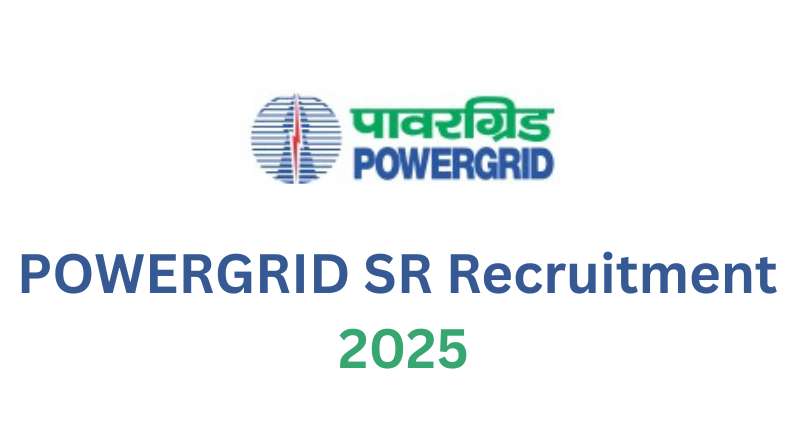 POWERGRID SR Recruitment 2025
