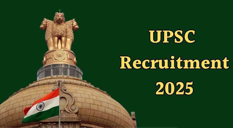 UPSC Recruitment 2025