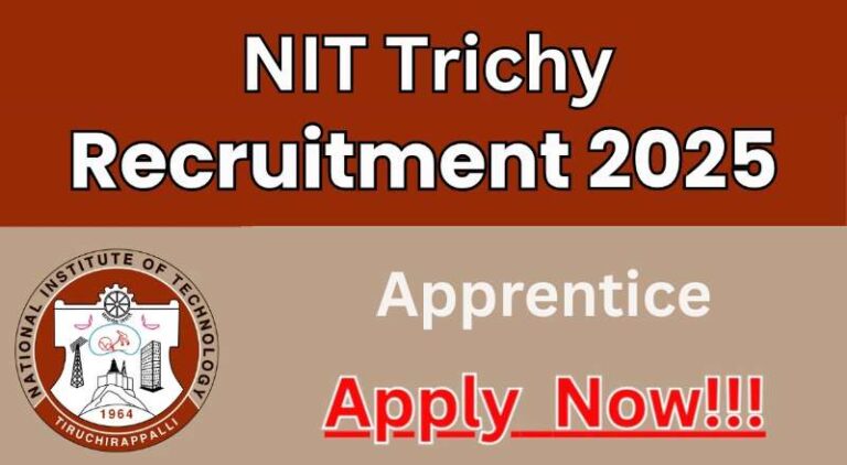 NIT Trichy Recruitment 2025