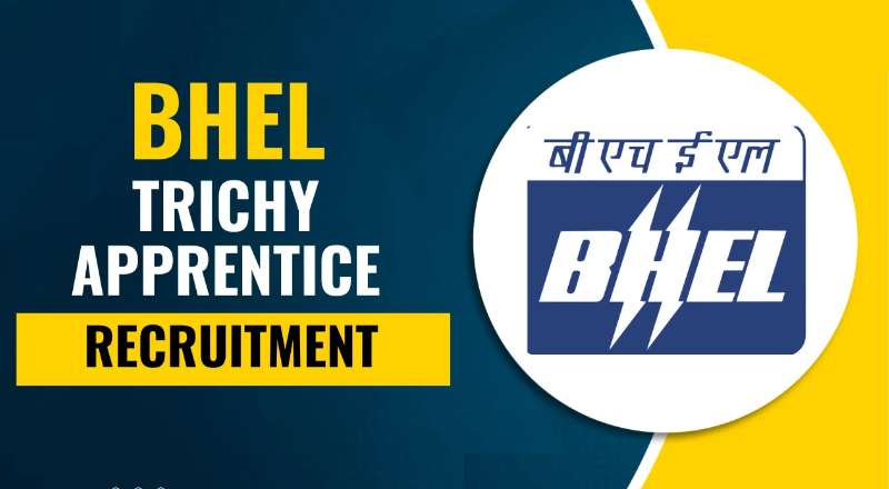 BHEL Trichy Recruitment 2025