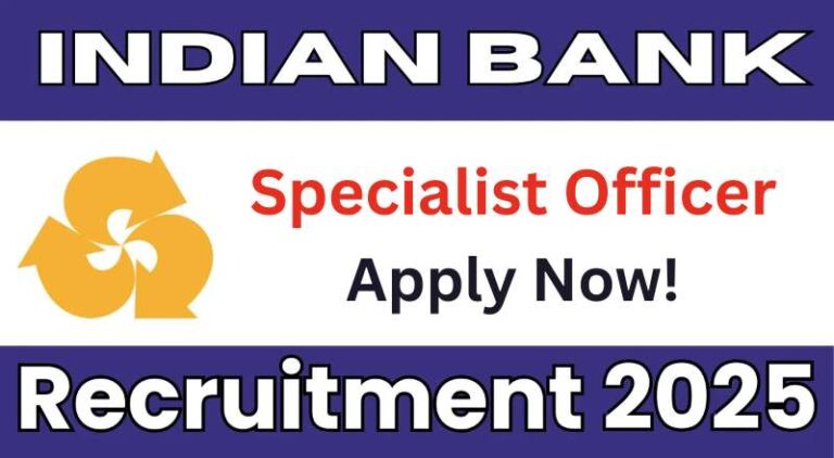 Indian Bank Recruitment 2025