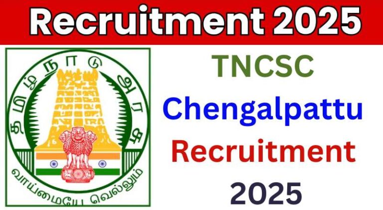 TNCSC Chengalpattu Recruitment 2025