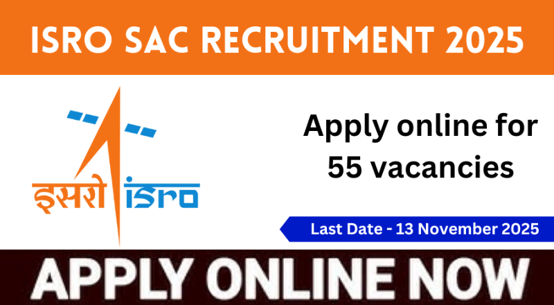 ISRO SAC Recruitment 2025
