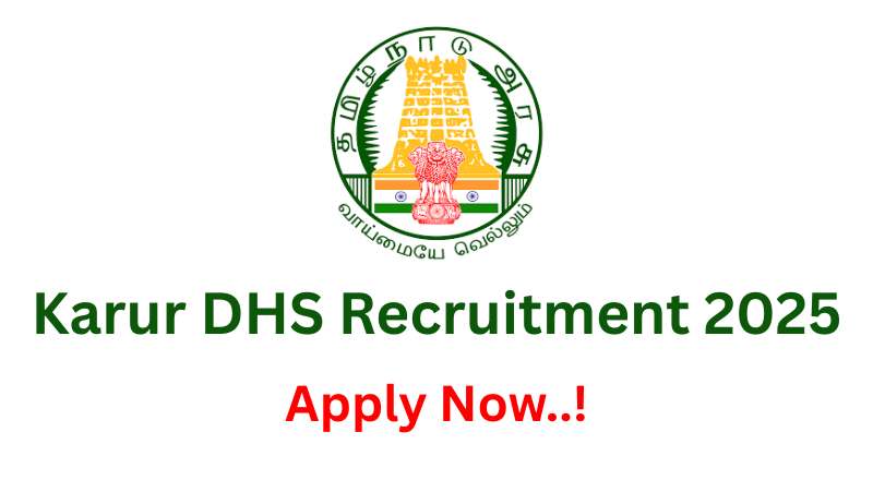 Karur DHS Recruitment 2025