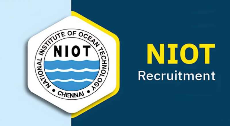NIOT Chennai Recruitment 2025