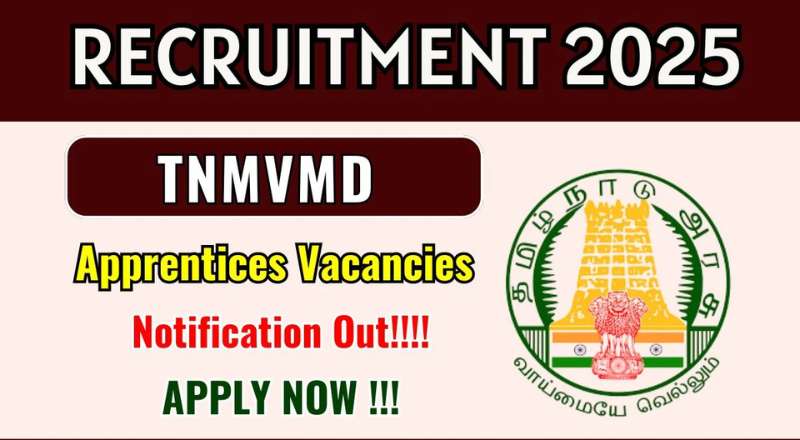TNMVMD Recruitment 2025