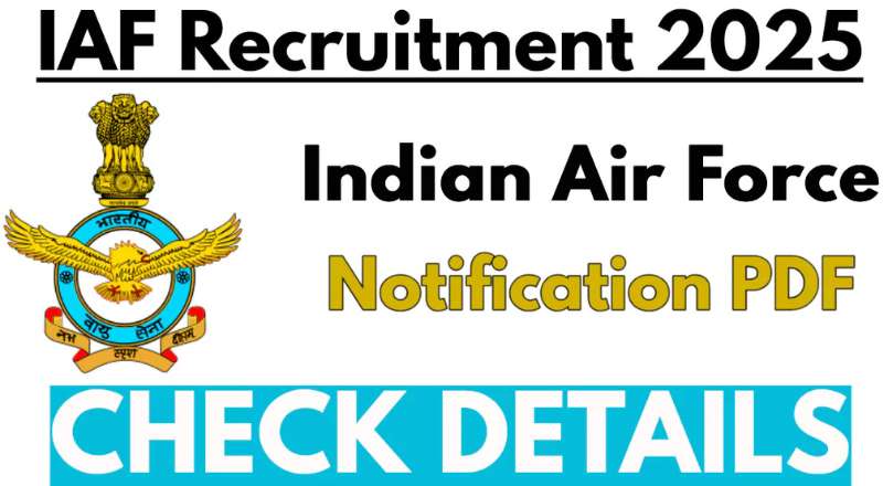 Indian Air Force Recruitment 2025
