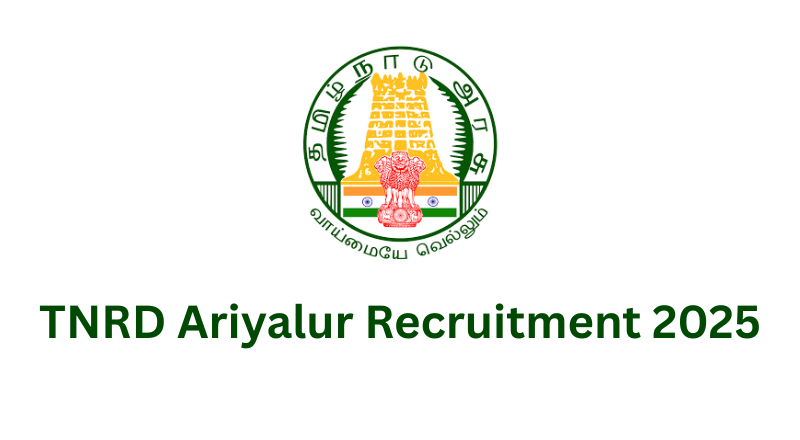 TNRD Ariyalur Recruitment 2025