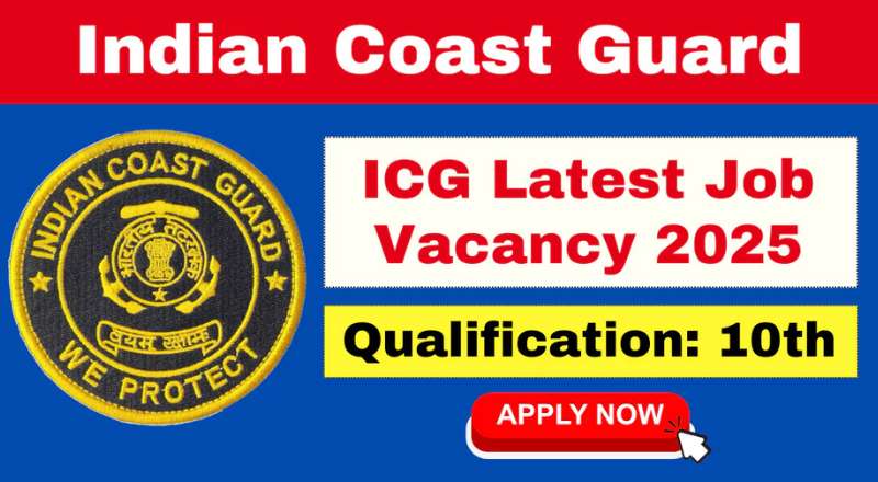 Indian Coast Guard Recruitment 2025