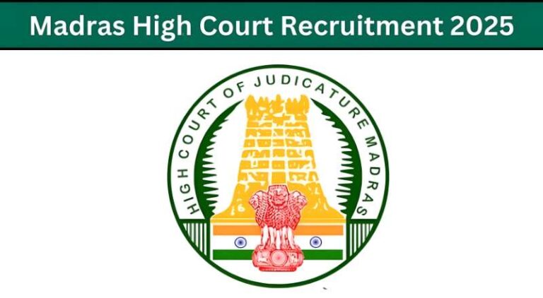 Madras High Court Recruitment 2025