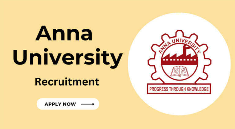 Anna University Recruitment 2025