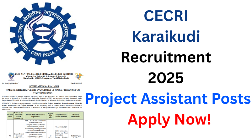 CECRI Karaikudi Recruitment 2025