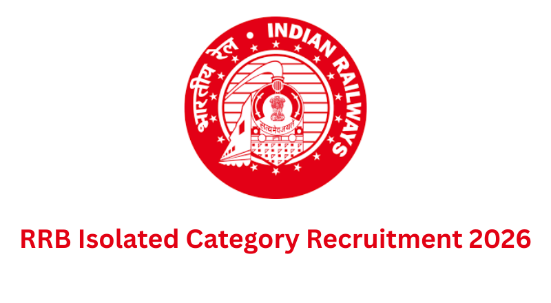 RRB Isolated Category Recruitment 2026